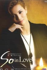 Sou Kazuho Dinner Show - 「So in Love」