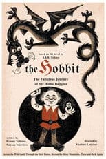 The Hobbit: The Fabulous Journey of Mr. Bilbo Baggins