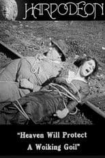 Heaven Will Protect A Woiking Goil