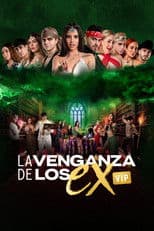 La Venganza de los Ex VIP