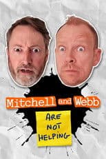 Mitchell and Webb Are Not Helping