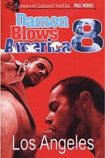 Damon Blows America 8: Los Angeles
