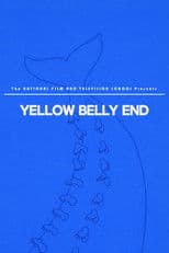 Yellow Belly End