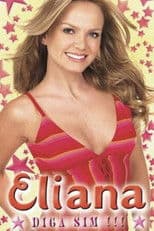 Eliana: Diga Sim