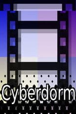 Cyberdorm