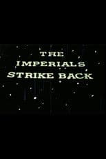 The Imperials Strike Back