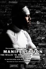Manifestation - The Willie "El Mongoose" Monroe Jr. Documentary