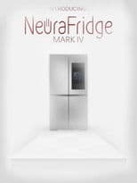 Introducing the NeuraFridge Mark IV