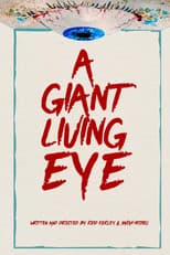 A Giant Living Eye