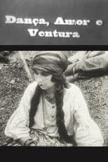 Dança, Amor e Ventura