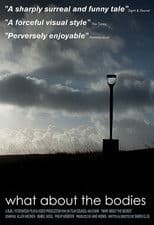 What About the Bodies