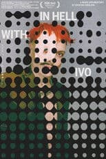 In Hell With Ivo