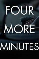 Four More Minutes