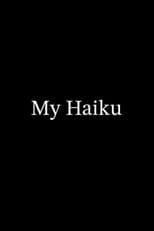 My Haiku
