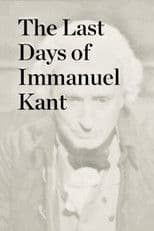 The Last Days of Immanuel Kant