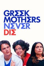 Greek Mothers Never Die