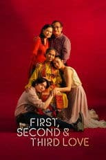 First, Second & Third Love
