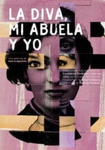La diva, mi abuela y yo