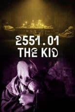 2551.01 - The Kid