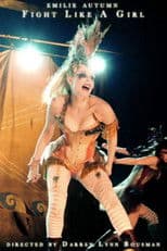 Emilie Autumn: Fight Like a Girl