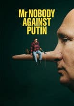 Mr. Nobody Against Putin