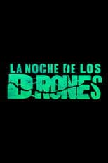 La Noche de los Drones