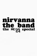 Nirvanna the Band Mega64 Special