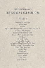 the Mountain Goats: the Jordan Lake Sessions (Volume 2)