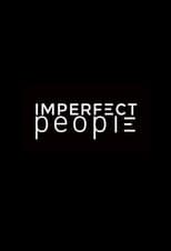 Imperfect People