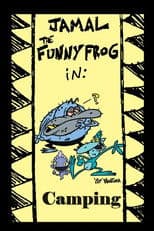 Jamal the Funny Frog: Camping