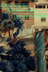 A Whale Can Be Torn Apart Like a Samba School