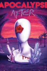 Apocalypse After