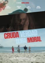Cruda Verdad Dura Moral