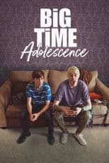 Big Time Adolescence
