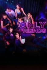 Only Friends