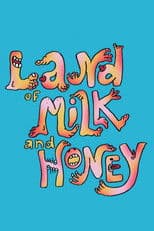 Land of Milk and Honey