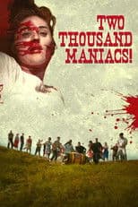 Two Thousand Maniacs!