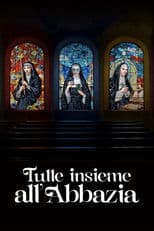 Tutte insieme all'Abbazia