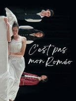 C'est pas mon Roméo