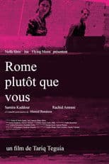 Rome Rather Than You