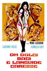 Sweet Kisses and Languid Caresses