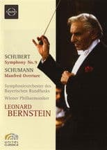 Leonard Bernstein - Schubert: Symphony No. 9 / Schumann: Manfred Overture