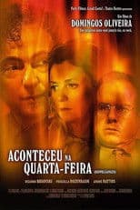 Aconteceu na Quarta-Feira