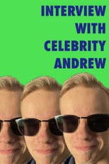 Interview With Celebrity Andrew