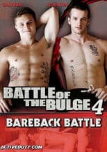 Battle of the Bulge 4: Bareback Battle