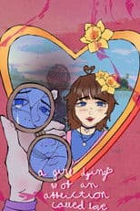 A Girl Dying of an Affliction Called Love