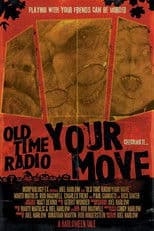 Old Time Radio: Your Move