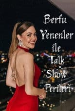 Berfu Yenenler ile Talk Show Perileri