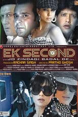 Ek Second... Jo Zindagi Badal De...
