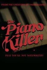 The Piano Killer
